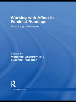 Marianne Liljeström, Susanna Paasonen - Working with Affect in Feminist Readings, Inbunden