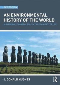 bokomslag An Environmental History of the World