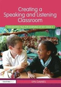 bokomslag Creating a Speaking and Listening Classroom