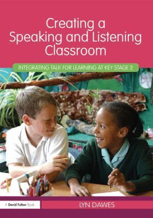 Lyn Dawes - Creating a Speaking and Listening Classroom, Häftad