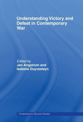 bokomslag Understanding Victory and Defeat in Contemporary War