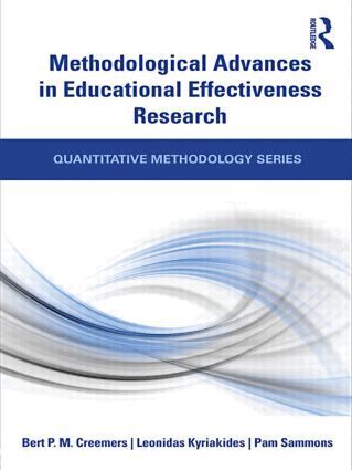 Bert Creemers, Leonidas Kyriakides, Pam Sammons - Methodological Advances in Educational Effectiveness Research, Häftad
