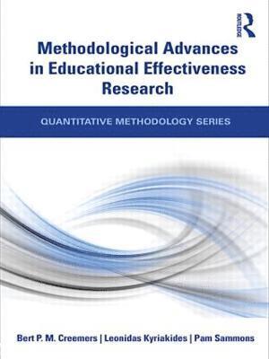 Methodological Advances in Educational Effectiveness Research 1