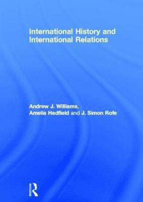 bokomslag International History and International Relations