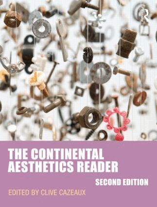 Clive Cazeaux - Continental Aesthetics Reader, Häftad