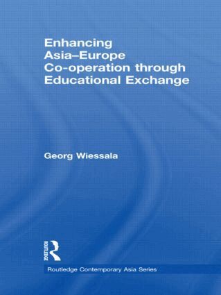 Georg Wiessala - Enhancing Asia-Europe Co-operation through Educational Exchange, Inbunden