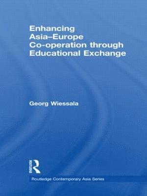 Enhancing Asia-Europe Co-operation through Educational Exchange 1