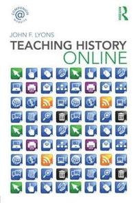 bokomslag Teaching History Online