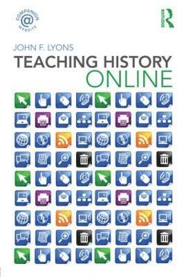 bokomslag Teaching History Online