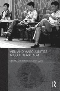 bokomslag Men and Masculinities in Southeast Asia