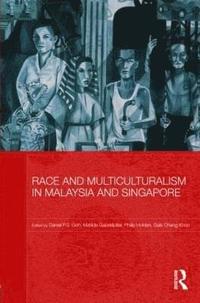 bokomslag Race and Multiculturalism in Malaysia and Singapore