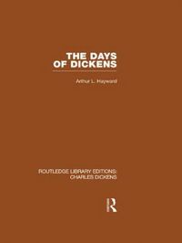bokomslag Days of Dickens: A Glance at Some Aspects of Early Victorian Life in London