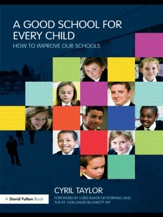 Cyril Taylor - Good School for Every Child, Häftad