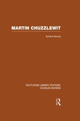 Sylvere Monod - Martin Chuzzlewit (RLE Dickens), Inbunden