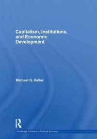 bokomslag Capitalism, Institutions, and Economic Development