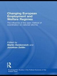 bokomslag Changing European Employment and Welfare Regimes