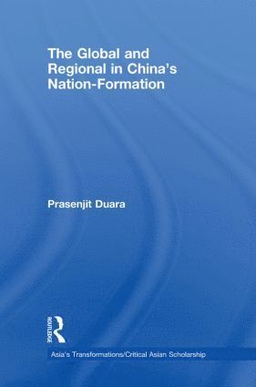 Global and Regional in China's Nation-Formation