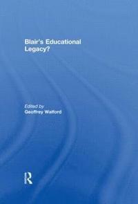 bokomslag Blair's Educational Legacy?