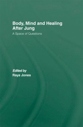 bokomslag Body, Mind and Healing After Jung