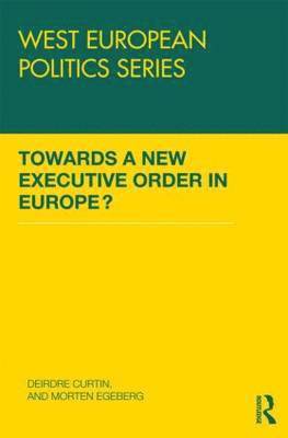 Towards A New Executive Order In Europe? 1