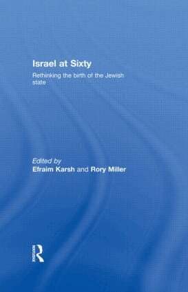 Efraim Karsh, Rory Miller - Israel at Sixty, Inbunden