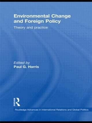 Paul G. Harris - Environmental Change and Foreign Policy, Inbunden