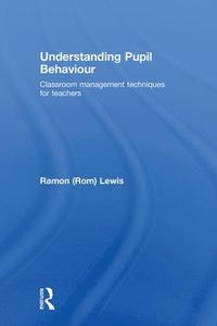 bokomslag Understanding Pupil Behaviour