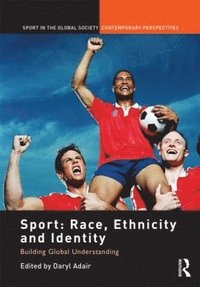 bokomslag Sport: Race, Ethnicity and Identity