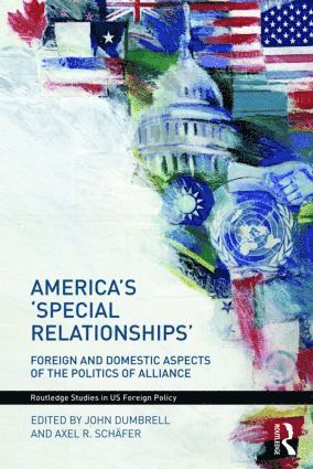 America's 'Special Relationships' 1