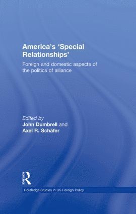 bokomslag America's 'Special Relationships'