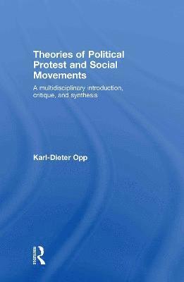 Theories of Political Protest and Social Movements 1