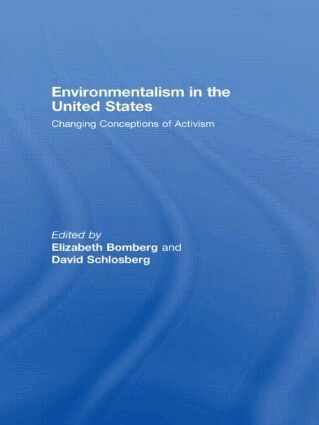 Elizabeth Bomberg, David Schlosberg - Environmentalism in the United States, Häftad