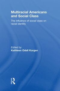 bokomslag Multiracial Americans and Social Class