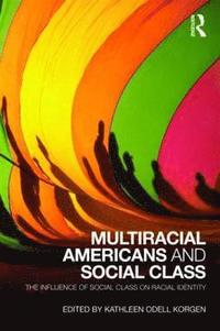 bokomslag Multiracial Americans and Social Class