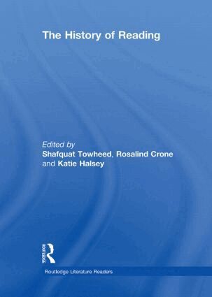 Shafquat Towheed, Rosalind Crone, Katie Halsey - History of Reading, Inbunden