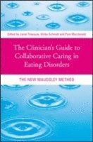 bokomslag The Clinician's Guide to Collaborative Caring in Eating Disorders