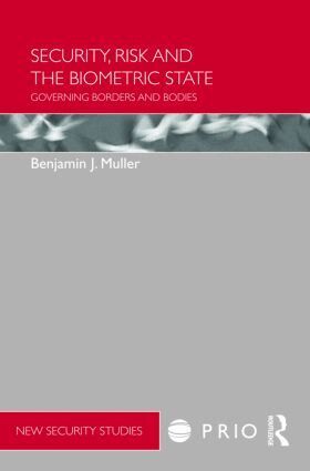 Benjamin Muller - Security, Risk and the Biometric State, Inbunden