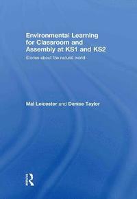 bokomslag Environmental Learning for Classroom and Assembly at KS1 & KS2