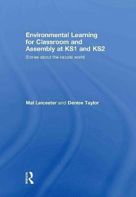 bokomslag Environmental Learning for Classroom and Assembly at KS1 & KS2