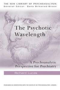bokomslag The Psychotic Wavelength