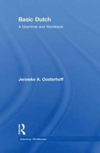 bokomslag Basic Dutch: A Grammar and Workbook