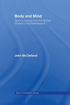 John McClelland, Canada) McClelland, John (University of Toronto - Body and Mind, Häftad
