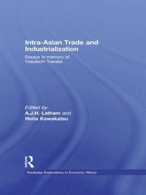 bokomslag Intra-Asian Trade and Industrialization
