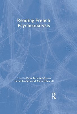 Reading French Psychoanalysis 1