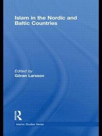 bokomslag Islam in the Nordic and Baltic Countries