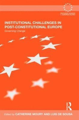 bokomslag Institutional Challenges in Post-Constitutional Europe