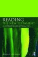 bokomslag Reading the New Testament: Contemporary Approaches