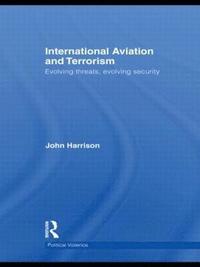 bokomslag International Aviation and Terrorism