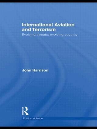 John Harrison - International Aviation and Terrorism, Inbunden