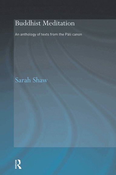 Sarah Shaw - Buddhist Meditation, Häftad
